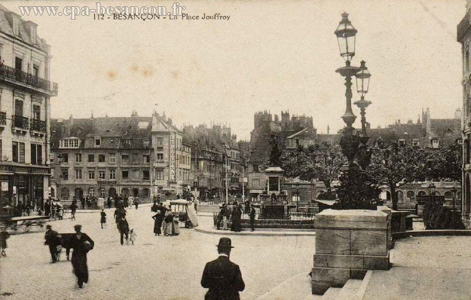 112 - BESANÇON - La Place Joufroy